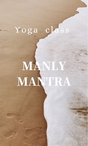 Manly Mantra YOGA🧘‍♀️